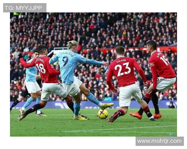 精彩回顾9月22日曼联对曼城比赛全程录像分析与精彩瞬间分享